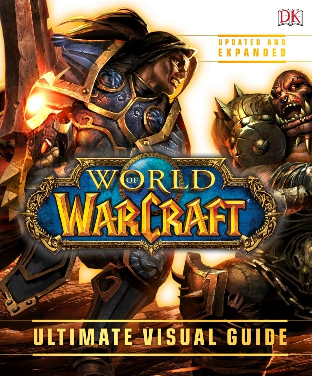 ULTIMAYE VISUAL GUIDE★WORLD OF WARCRAFT World of Warcraft: Ultimate Visual Guide - Wowpedia - Your